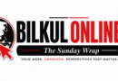 BILKUL ONLINE— The Sunday Wrap