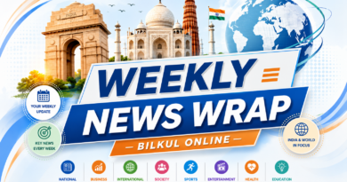BILKUL ONLINE— The Weekly News Wrap